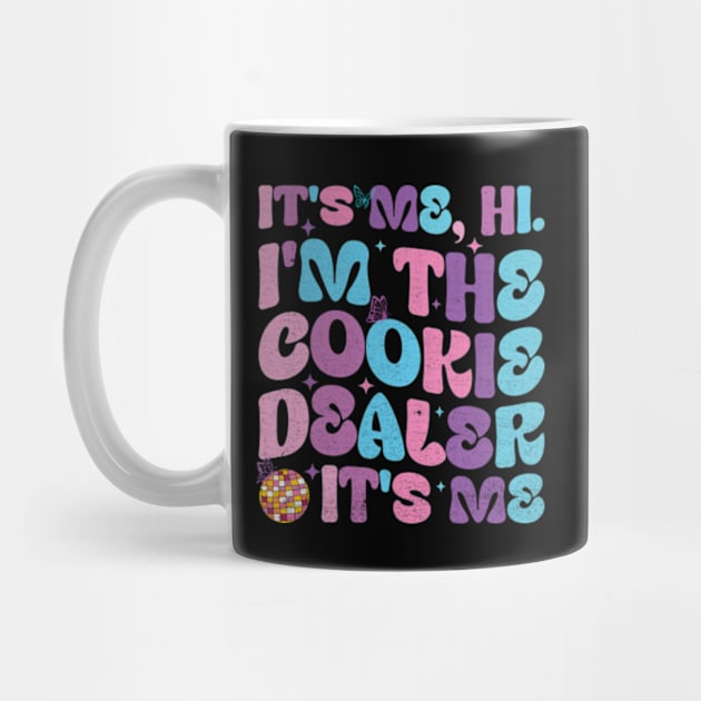 It's Me Hi I'm The Cookie Dealer It's Me Girls Scout Troop Scouting by RiseInspired